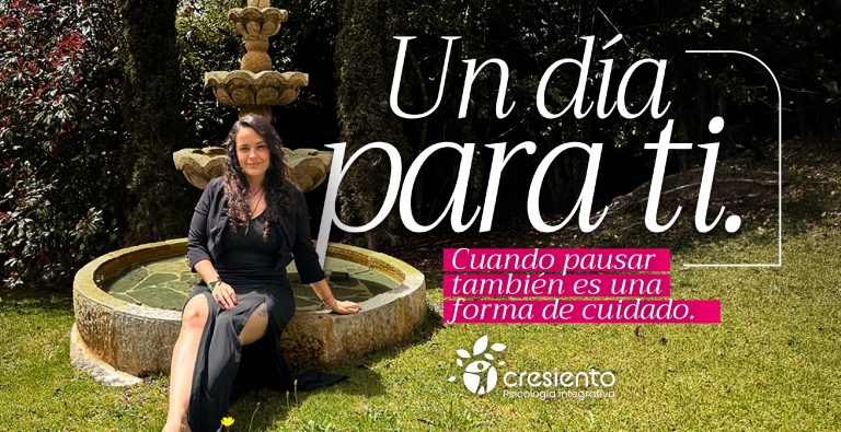 Un día para ti: cuando pausar también es una forma de cuidado